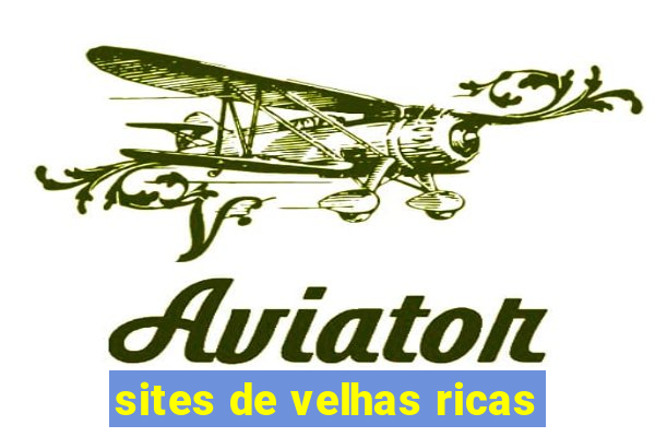 sites de velhas ricas